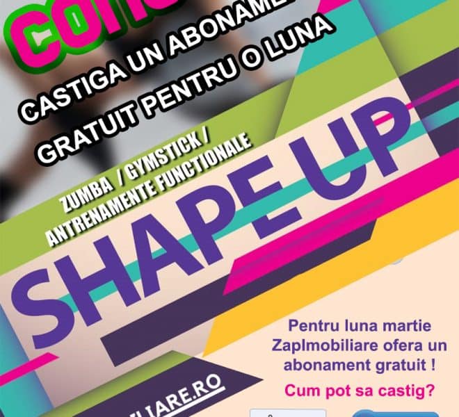 Regulament Concurs "Castiga o un abonament la sala ShapeUp #zapimobiliare"